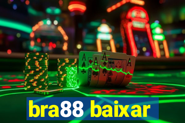 bra88 baixar